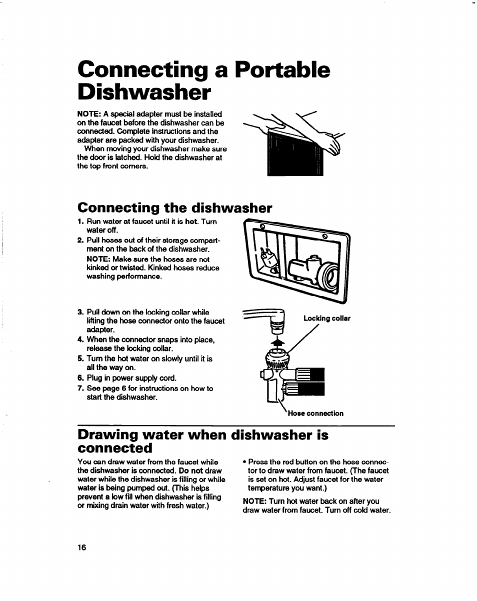 Connecting a portable dishwasher, Connecting the dishwasher, Drawing water when dishwasher is connected | Whirlpool 800 Series User Manual | Page 16 / 27