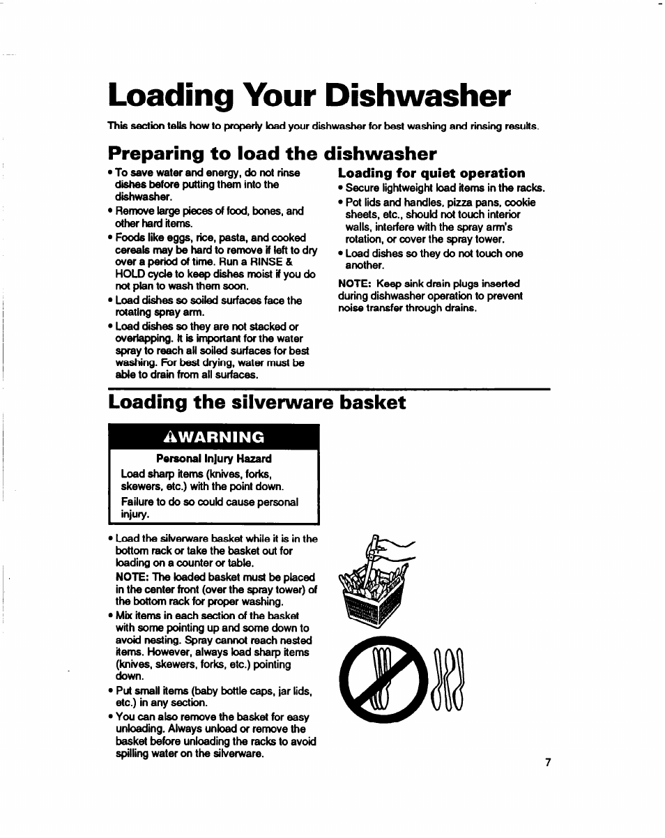 Preparing to load the dishwasher, Loading for quiet operation, Loading the silverware basket | Loading your dishwasher, Warning | Whirlpool 800 Series User Manual | Page 7 / 27