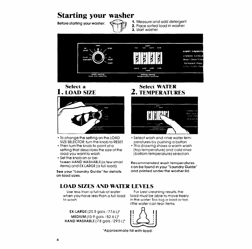 Select water, Temperatlres, Load sizes and water levels | Starting your washer, Select a 1. load size select water 2. temperatlres | Whirlpool LA6800XM User Manual | Page 4 / 16