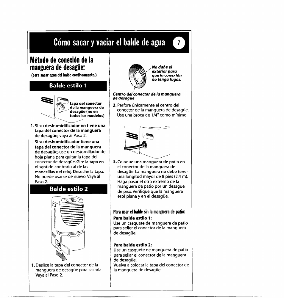 Cómo sacar y vaciar el balde de agua, Método de conexión de la manguera de desagüe, Para sacv agua del balde continuamente.) | Para usar el balde sin la manguera de patio, Balde estilo 1, Balde estilo 2 | Whirlpool 1182182 User Manual | Page 19 / 24