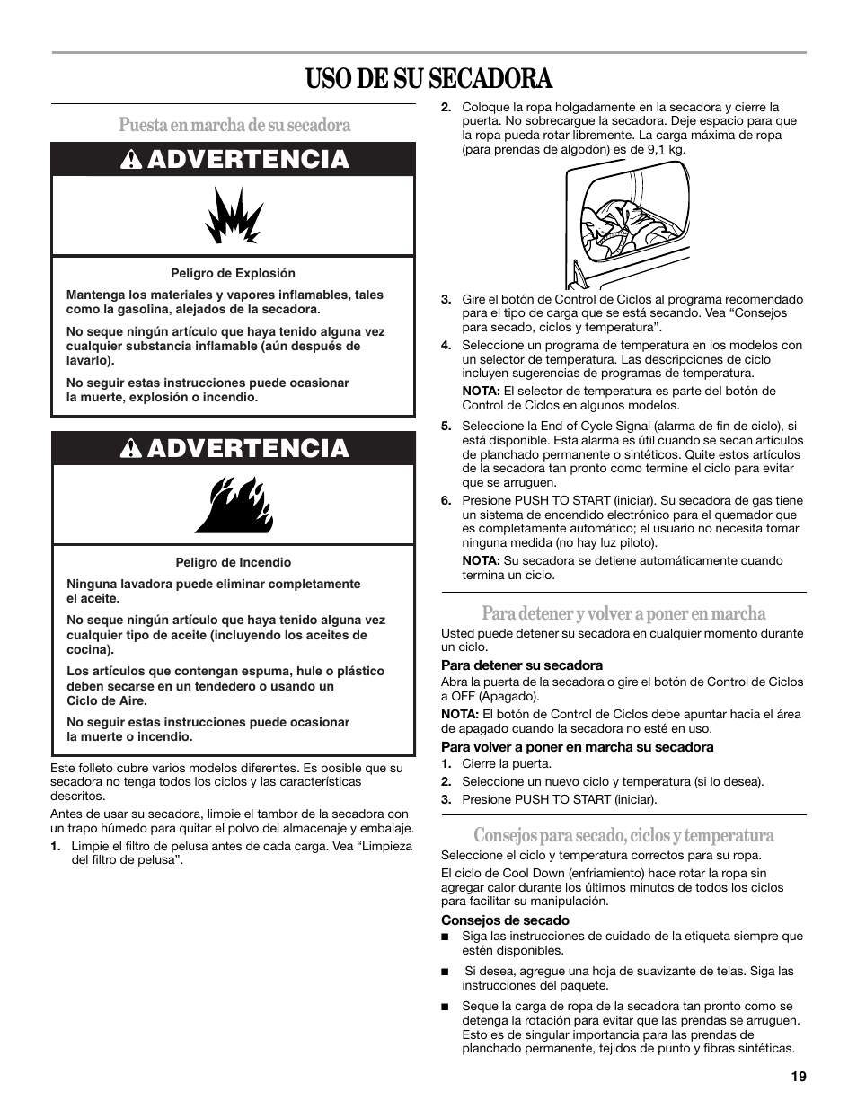 Uso de su secadora, Advertencia, Puesta en marcha de su secadora | Para detener y volver a poner en marcha, Consejos para secado, ciclos y temperatura | Whirlpool 3XLGR5437 User Manual | Page 19 / 36