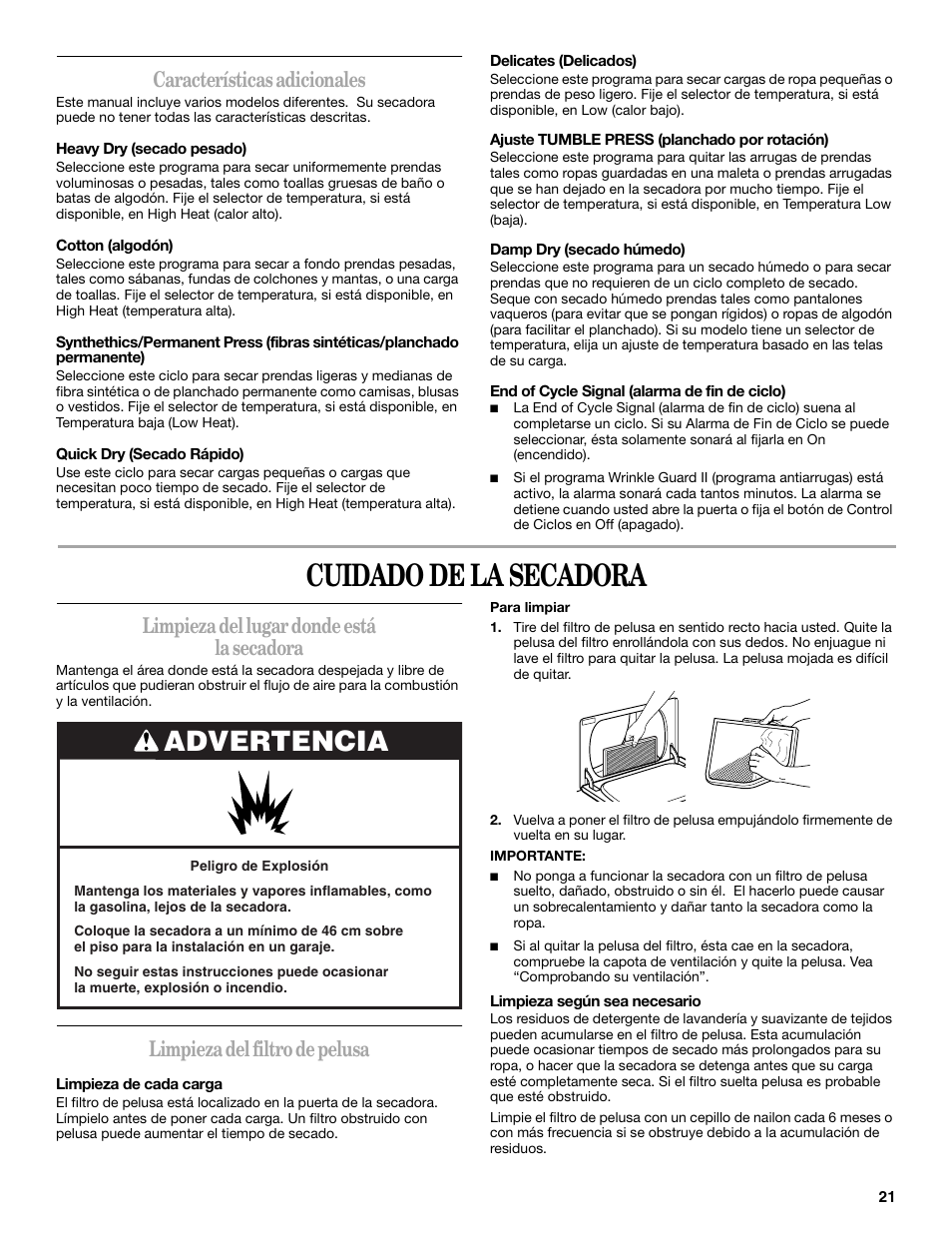 Cuidado de la secadora, Advertencia, Características adicionales | Limpieza del lugar donde está la secadora, Limpieza del filtro de pelusa | Whirlpool 3XLGR5437 User Manual | Page 21 / 36