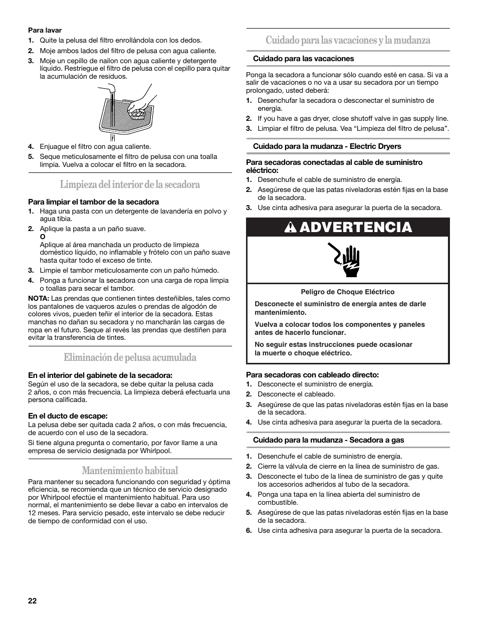 Advertencia, Limpieza del interior de la secadora, Eliminación de pelusa acumulada | Mantenimiento habitual, Cuidado para las vacaciones y la mudanza | Whirlpool 3XLGR5437 User Manual | Page 22 / 36