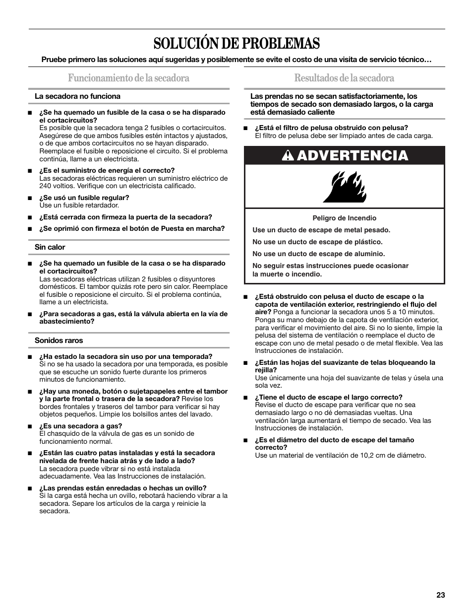 Solución de problemas, Advertencia, Funcionamiento de la secadora | Resultados de la secadora | Whirlpool 3XLGR5437 User Manual | Page 23 / 36