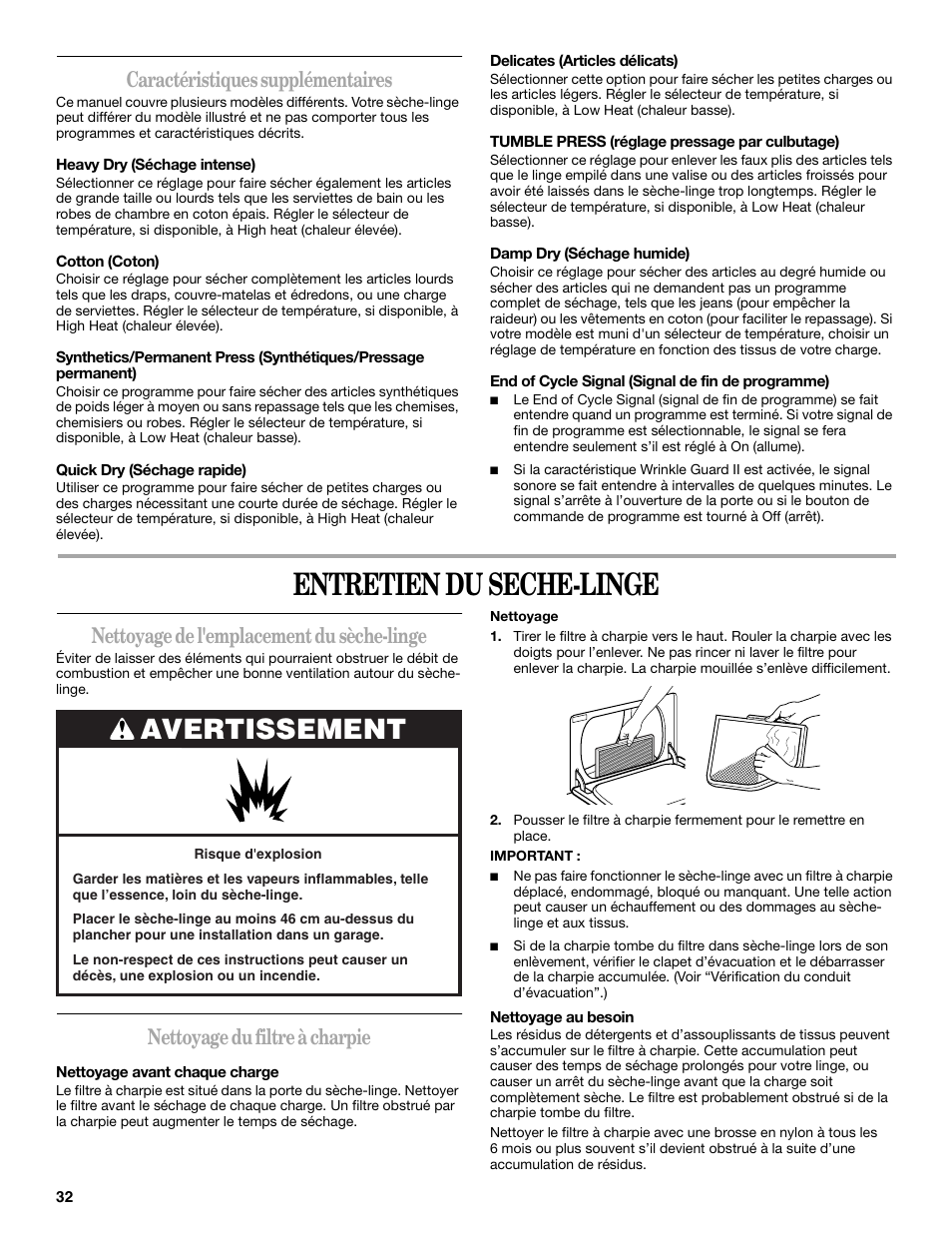 Entretien du seche-linge, Avertissement, Caractéristiques supplémentaires | Nettoyage de l'emplacement du sèche-linge, Nettoyage du filtre à charpie | Whirlpool 3XLGR5437 User Manual | Page 32 / 36