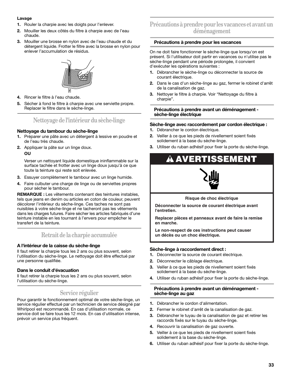 Avertissement, Nettoyage de l’intérieur du sèche-linge, Retrait de la charpie accumulée | Service régulier | Whirlpool 3XLGR5437 User Manual | Page 33 / 36