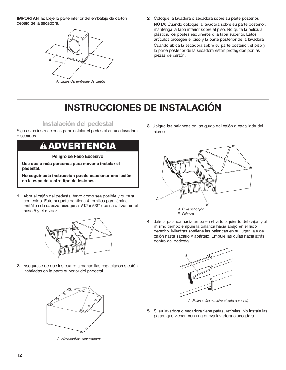 Instrucciones de instalación, Advertencia, Instalación del pedestal | Whirlpool Washer/Dryer Pedestal User Manual | Page 12 / 24