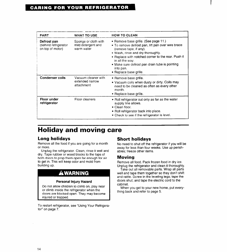 Holiday and moving care, Long holidays, Personal injury hazard | Short holidays, Moving, Awarning | Whirlpool 4ET18ZK User Manual | Page 14 / 19