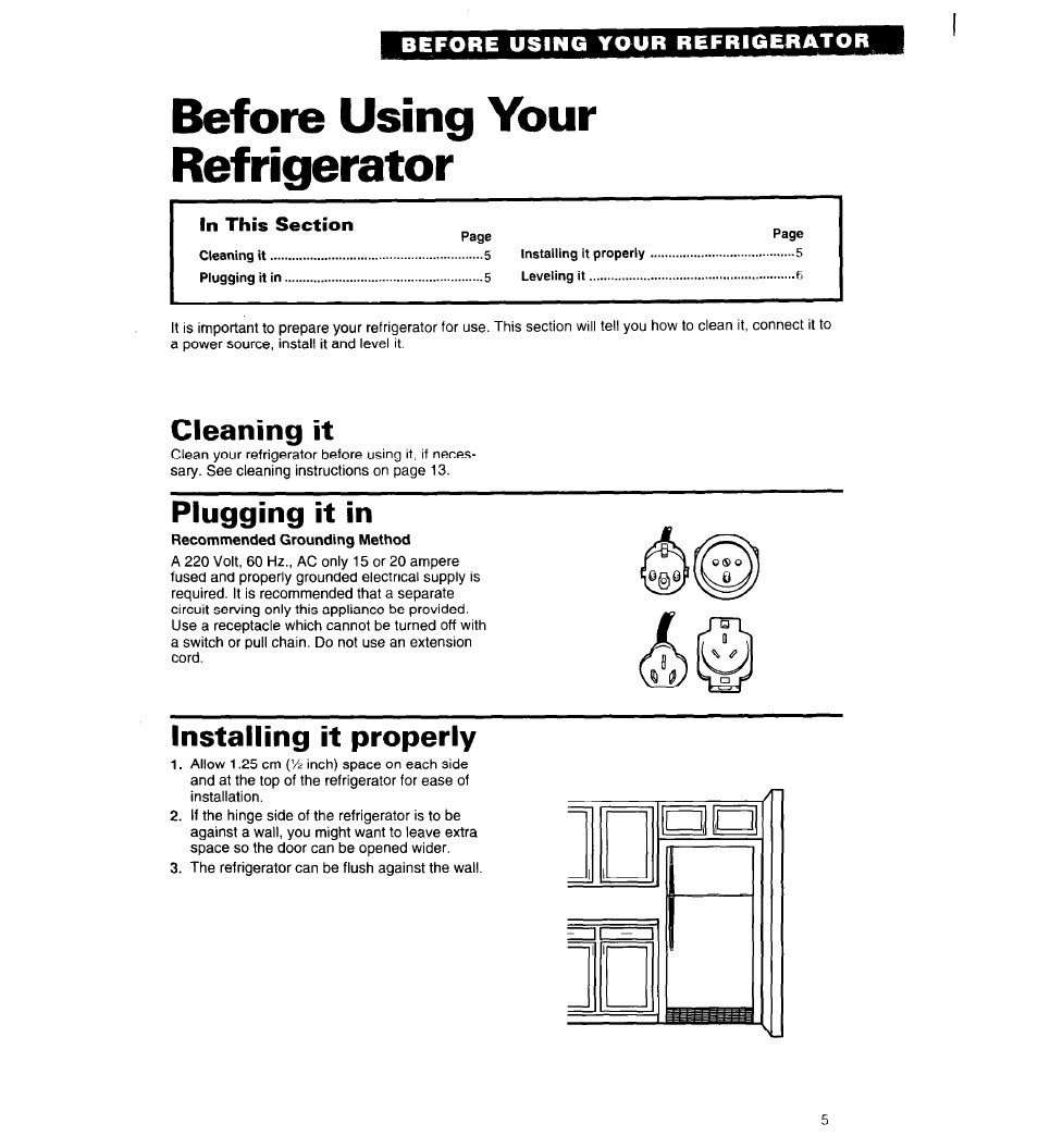 Before using your refrigerator, Cleaning it, Plugging it in | Installing it properly | Whirlpool 4ET18ZK User Manual | Page 5 / 19