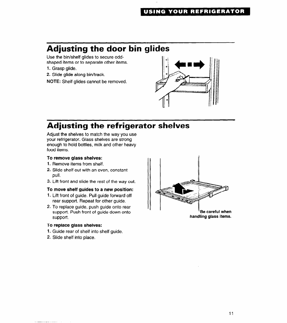 Adjusting the door bin glides, Adjusting the refrigerator shelves | Whirlpool 4ED27DQ User Manual | Page 11 / 30