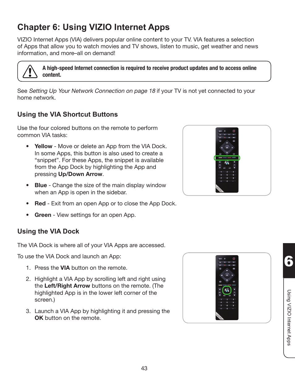 Chapter 6: using vizio internet apps, Using the via shortcut buttons, Using the via dock | Using the via shortcut buttons using the via dock, See chapter 6: using vizio internet apps on | Whirlpool XVT3D424SV User Manual | Page 55 / 74