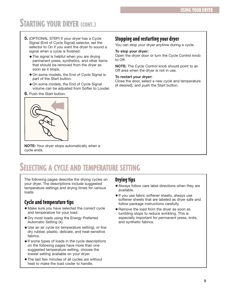 Selecting a cycle and temperature setting, Tarting your dryer, Electing a cycle and temperature setting | Cont, Cycle and temperature tips, Drying tips, Stopping and restarting your dryer | Whirlpool 8280525 User Manual | Page 9 / 24
