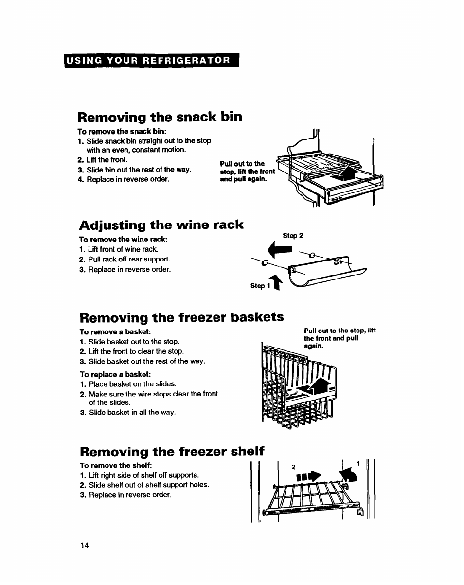 Removing the snack bin, Adjusting the wine rack, Removing the freezer baskets | Removing the freezer shelf | Whirlpool EDZZDQ User Manual | Page 14 / 30