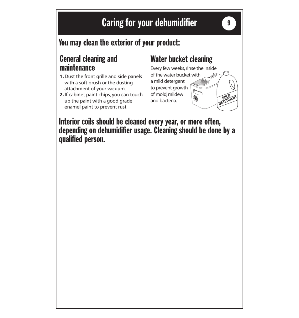 Caring for your dehumidifier, Safety information caring for your dehumidifier, General cleaning and maintenance | Water bucket cleaning | Whirlpool AD40LJ0 User Manual | Page 9 / 24