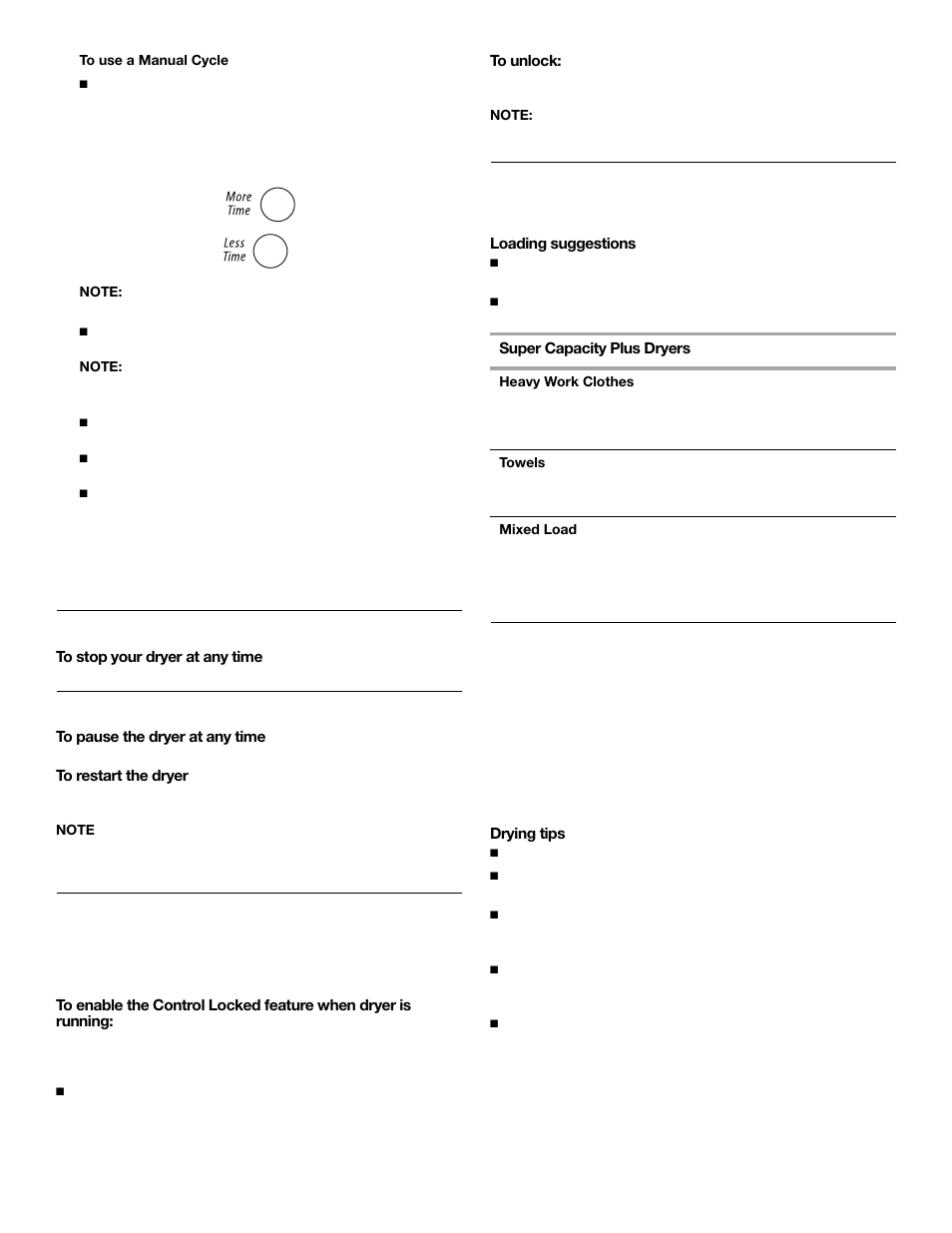 Stopping your dryer, Pausing or restarting, Control locked | Loading, Drying and cycle tips | Whirlpool ELECTRONIC ELECTRIC DRYER User Manual | Page 17 / 24