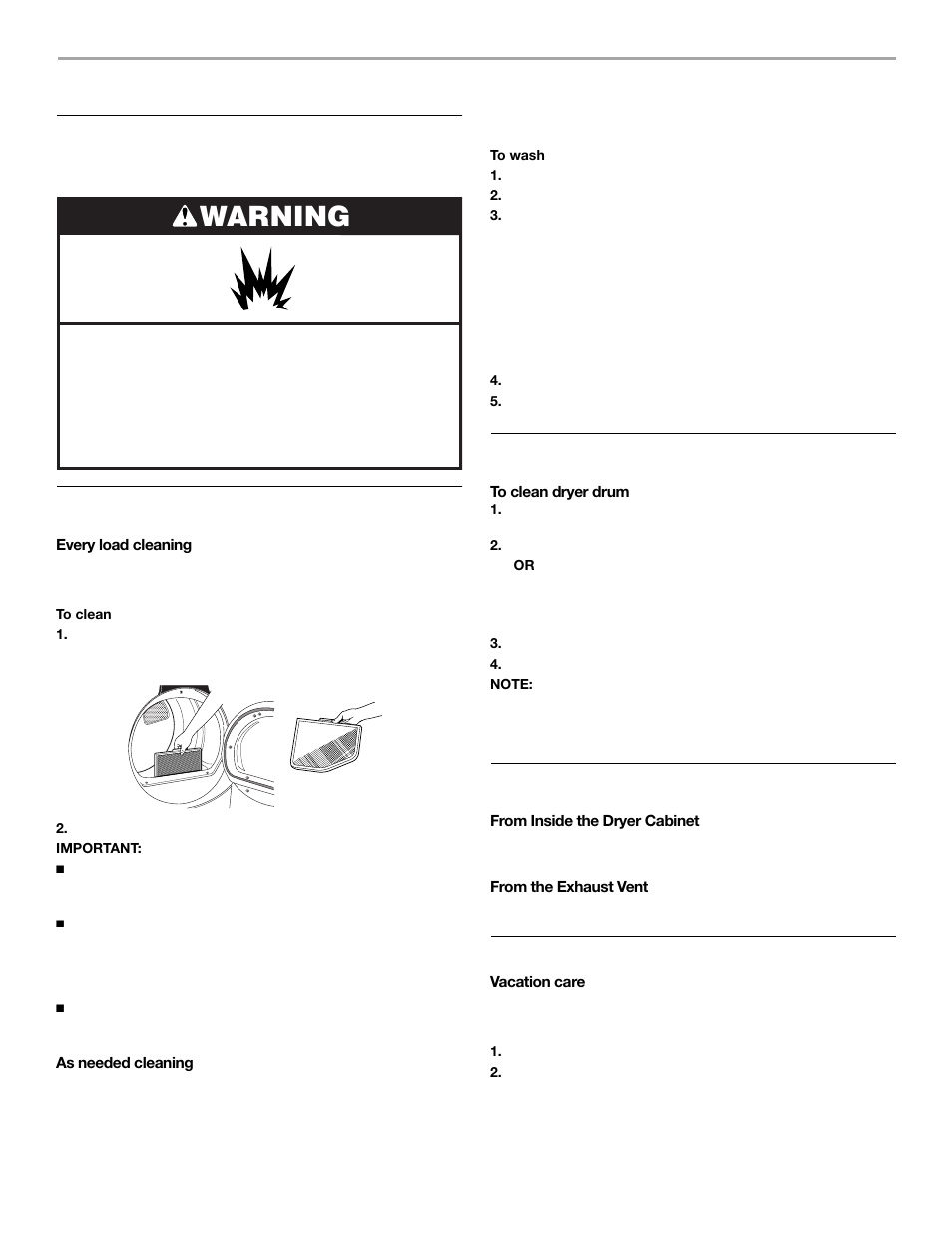 Dryer care, Warning, Cleaning the dryer location | Cleaning the lint screen, Cleaning the dryer interior, Removing accumulated lint, Vacation and moving care | Whirlpool ELECTRONIC ELECTRIC DRYER User Manual | Page 21 / 24