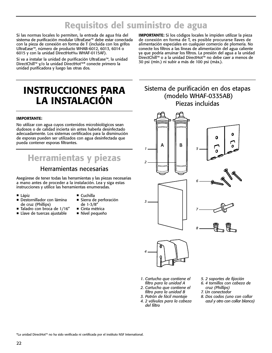 Instrucciones para la instalación, Requisitos del suministro de agua, Herramientas y piezas | Herramientas necesarias | Whirlpool WHAB-6015 User Manual | Page 22 / 35