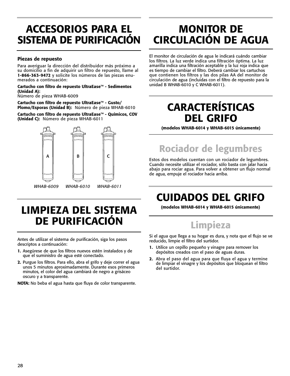 Monitor de circulación de agua, Cuidados del grifo, Accesorios para el sistema de purificación | Rociador de legumbres, Limpieza | Whirlpool WHAB-6015 User Manual | Page 28 / 35