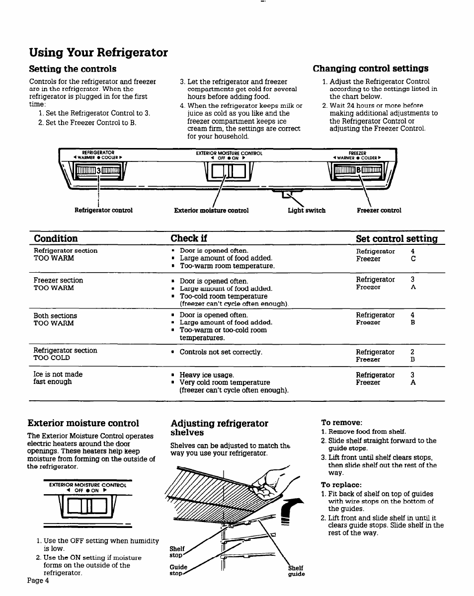 Setting the controls, Changing control settings, Exterior moisture control | Adjusting refrigerator shelves, Using your refrigerator, Condition check if set control setting | Whirlpool RT12DC User Manual | Page 4 / 12