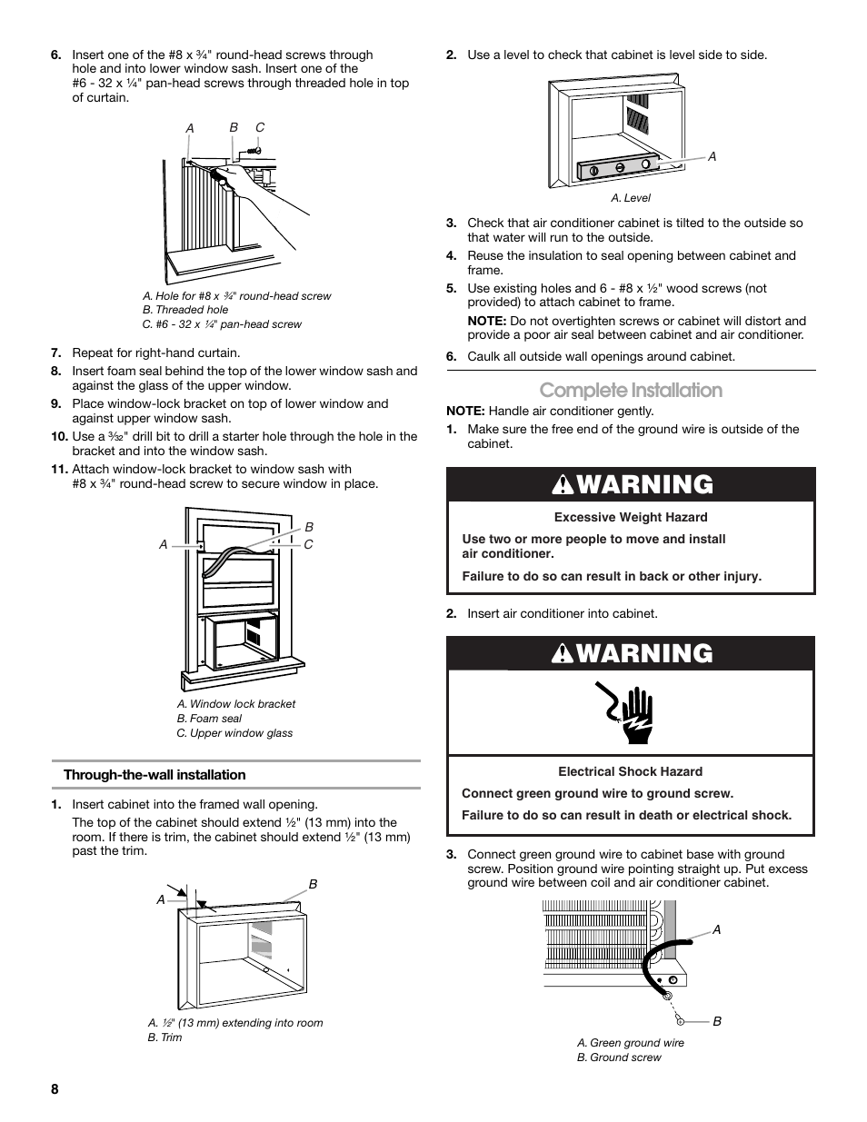 Warning, Complete installation | Whirlpool ACC082XR0 User Manual | Page 8 / 32