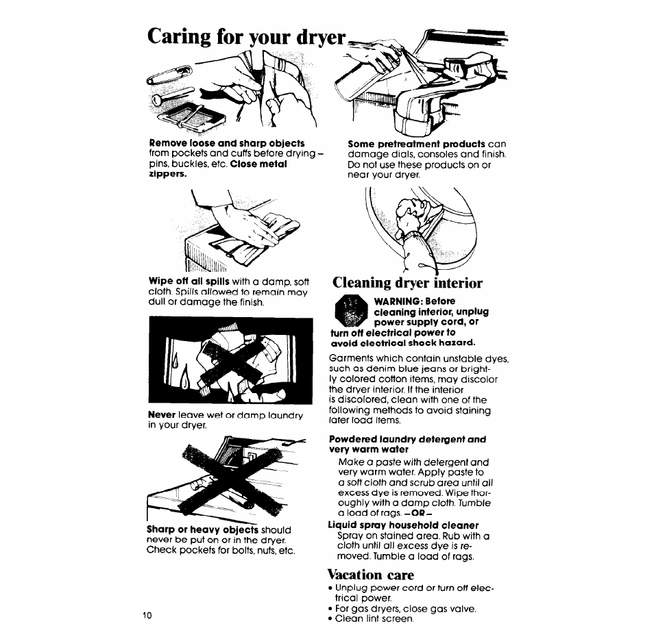 Cleaning dryer interior, Powdered laundry detergent and very warm water, Vacation care | Caring for your dryer | Whirlpool ELECTRIC LE5795XM User Manual | Page 10 / 12