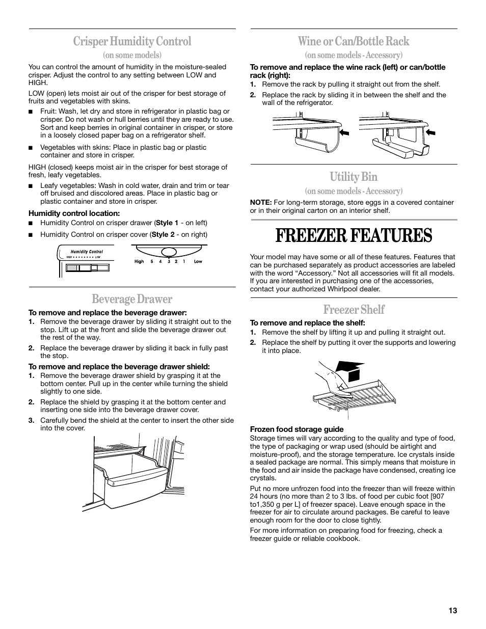 Freezer features, Crisper humidity control, Beverage drawer | Wine or can/bottle rack, Utility bin, Freezer shelf | Whirlpool 6GC5THGXKS00 User Manual | Page 13 / 20