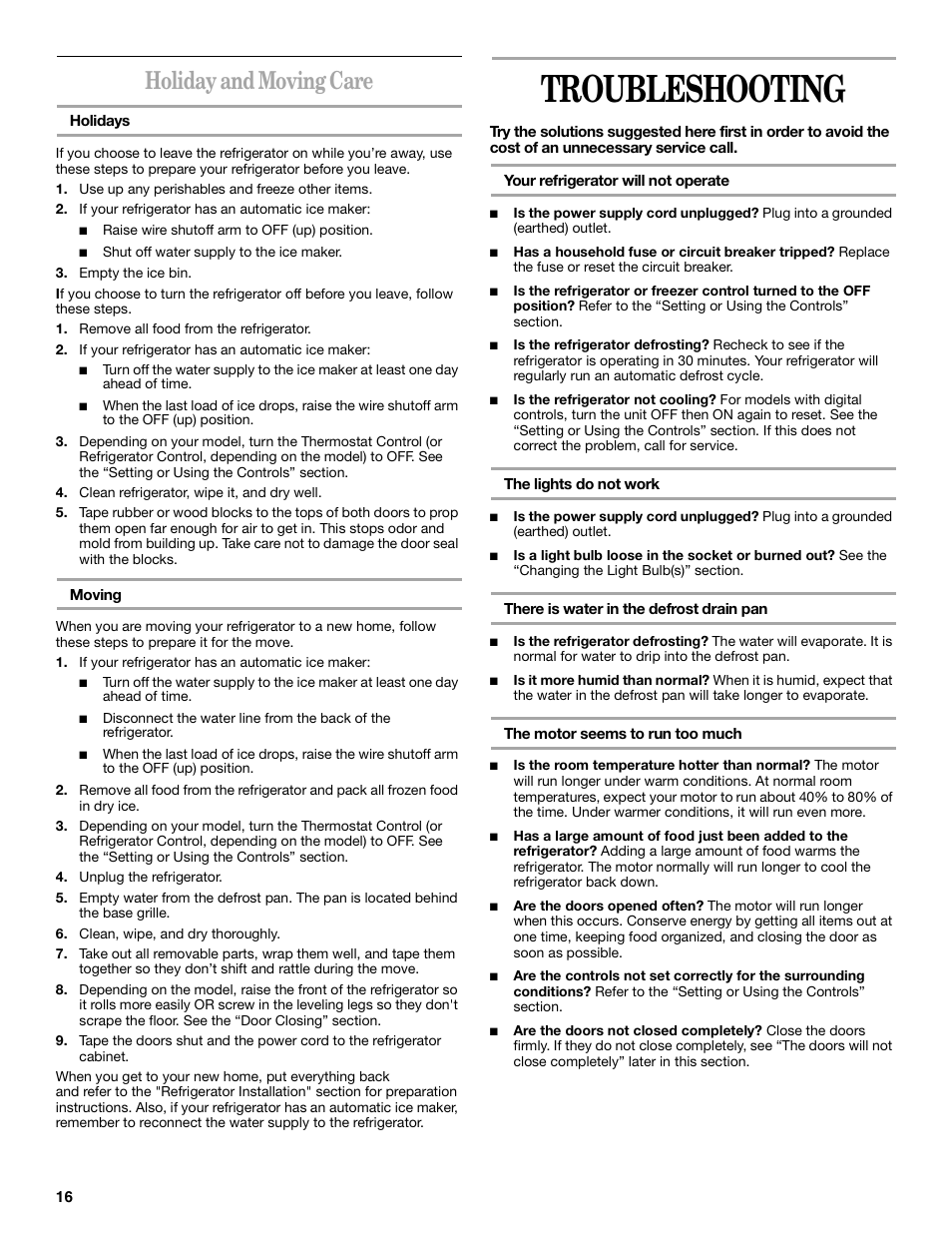 Troubleshooting, Holiday and moving care | Whirlpool 6GC5THGXKS00 User Manual | Page 16 / 20