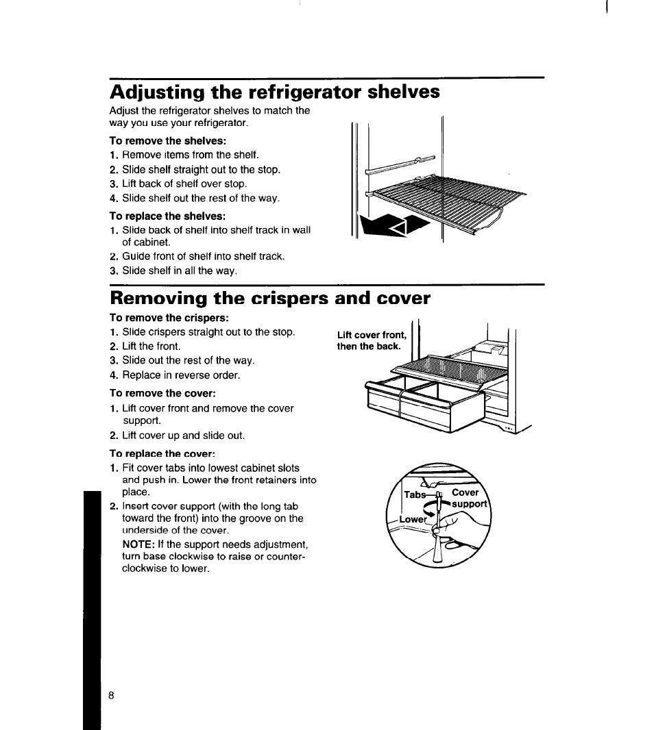 Adjusting the refrigerator shelves, To remove the shelves, Removing the crispers and cover | To remove the cover | Whirlpool 8ET14GK User Manual | Page 9 / 21