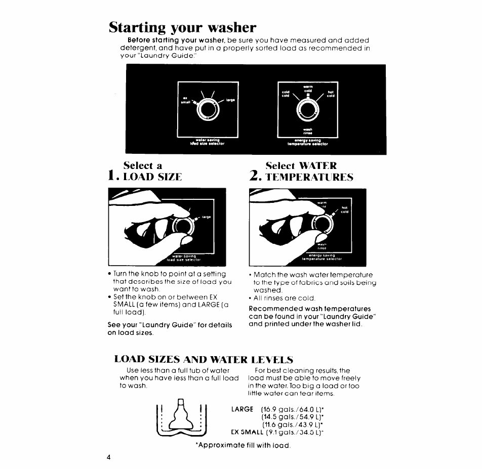 Starting your washer, Select water, Temperatlres | Load sizes and water eevels | Whirlpool GLA7900XM User Manual | Page 4 / 12