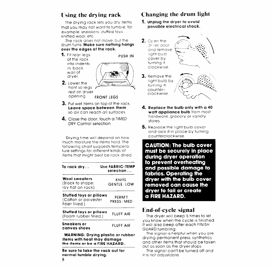 I sing the dry ing rack, Changing the drum light, End-of-cycle signal | Whirlpool LE9800XM User Manual | Page 8 / 12