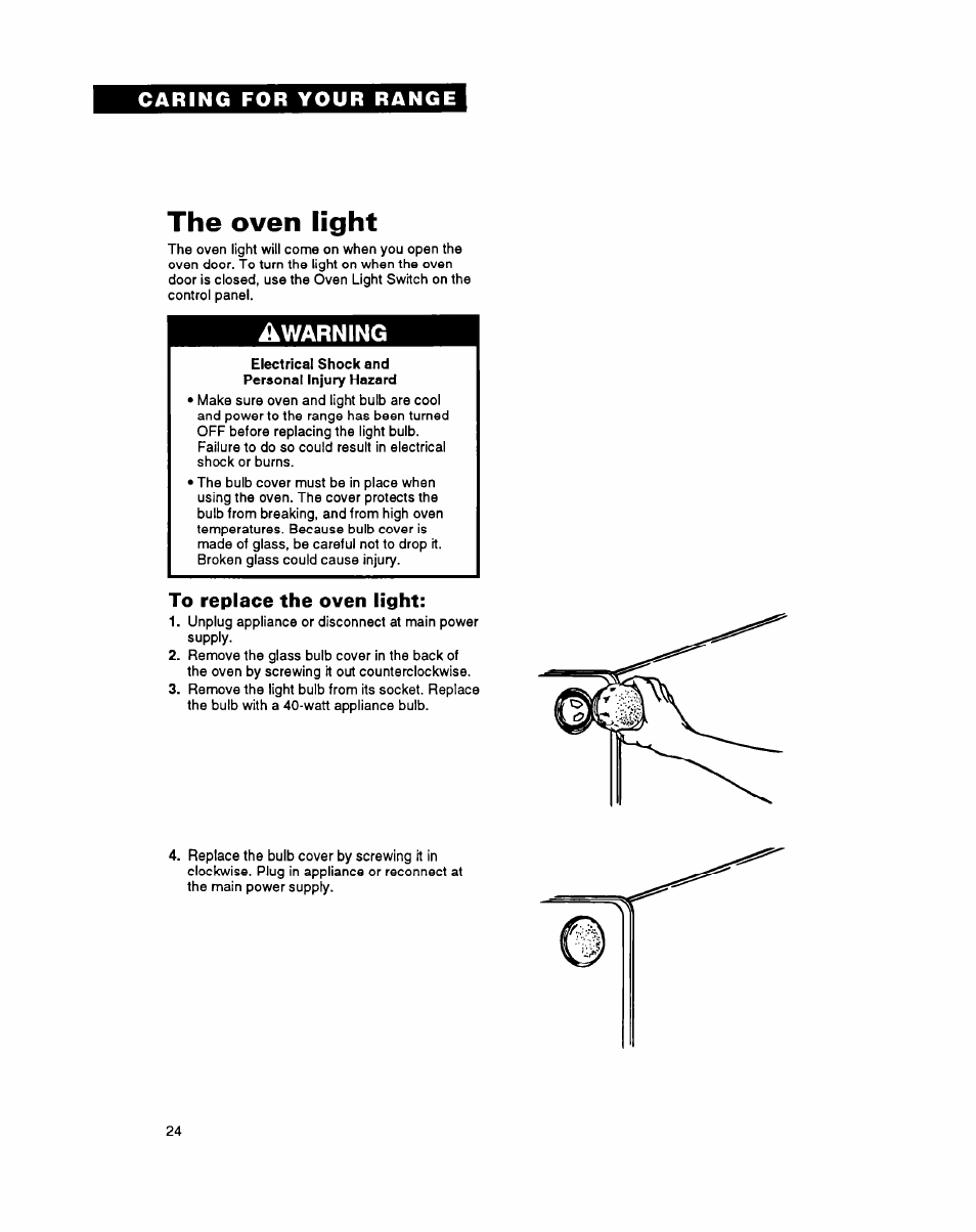 The oven light, Electrical shock and personal injury hazard, To replace the oven light | Warning | Whirlpool FEP340Y User Manual | Page 24 / 28