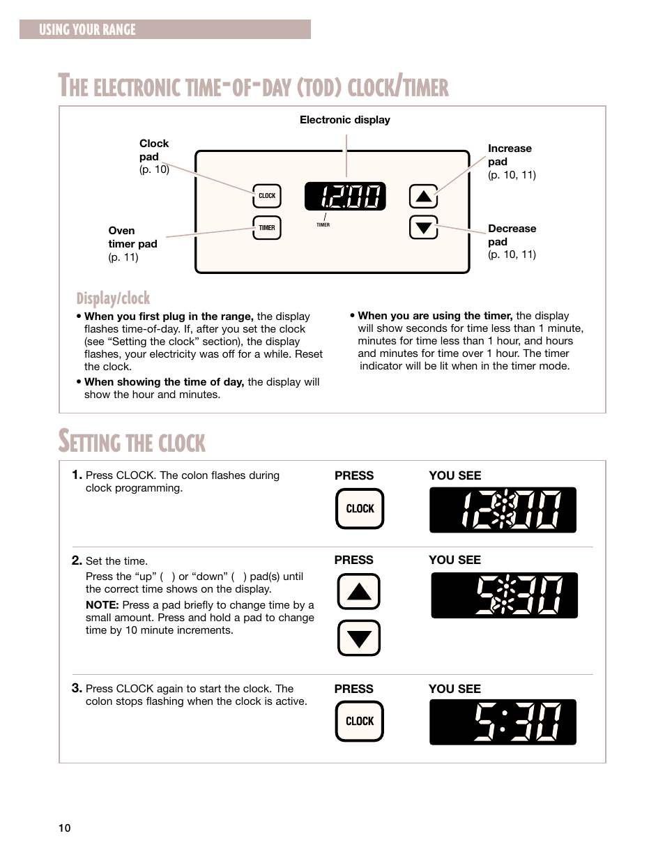 The electronic time-of-day (tod) clock/timer, Setting the clock, He electronic time | Clock, Timer, Etting the clock | Whirlpool FGP337G User Manual | Page 10 / 27