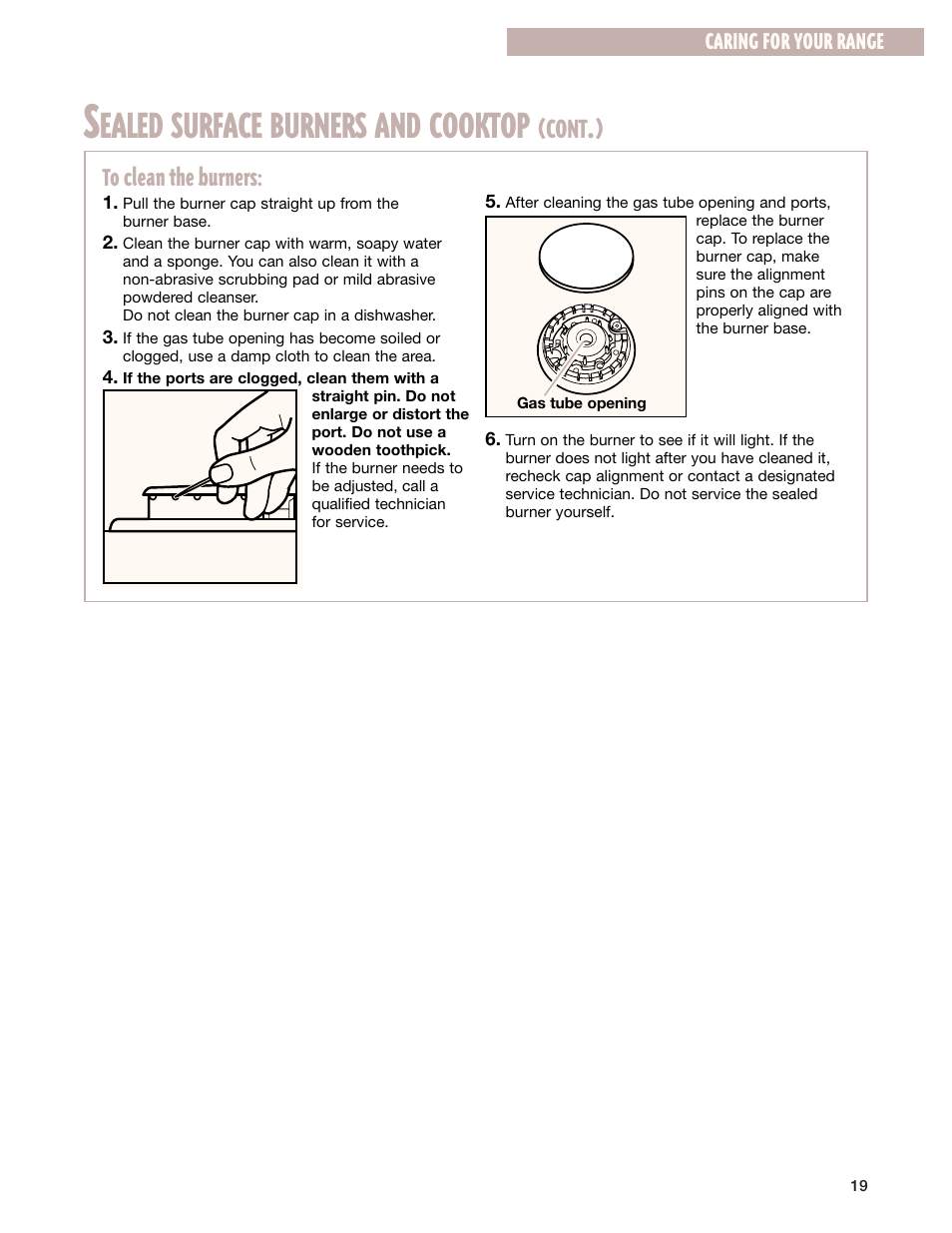 Ealed surface burners and cooktop, Cont, Caring for your range | Whirlpool FGP337G User Manual | Page 19 / 27