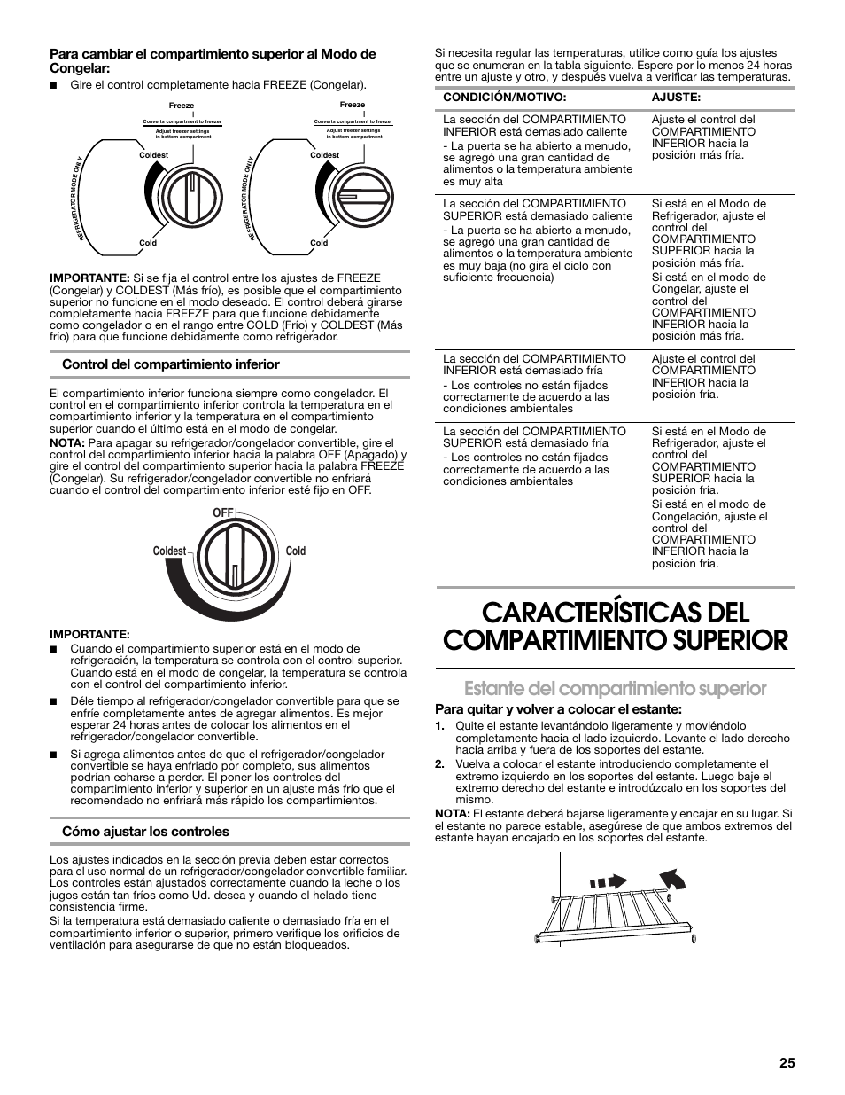 Características del compartimiento superior, Estante del compartimiento superior, Control del compartimiento inferior | Cómo ajustar los controles, Para quitar y volver a colocar el estante, Off cold coldest | Whirlpool ator 2314466 User Manual | Page 25 / 48