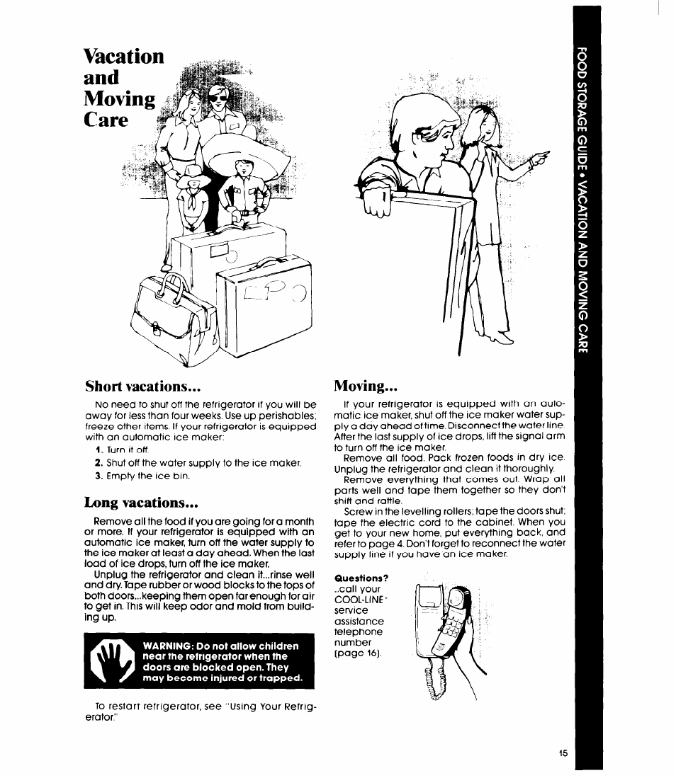 Vacation, Moving care, Short vacations | Long vacations, Moving, Questions, Vacation and moving care | Whirlpool ET22DK User Manual | Page 15 / 20