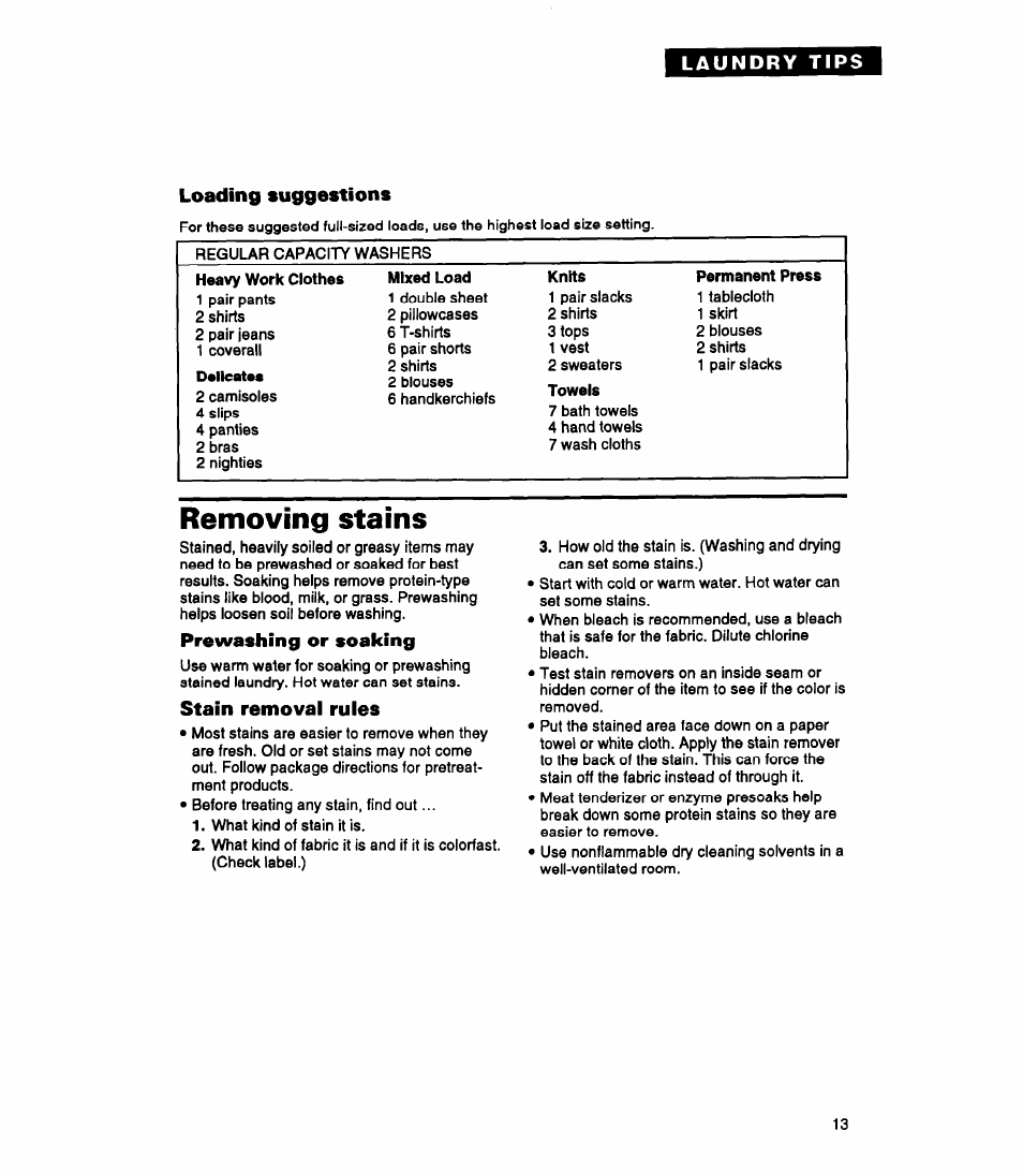 Removing stains, Prewashing or soaking, Stain removal rules | Loading suggestions | Whirlpool RAP5244A User Manual | Page 13 / 24
