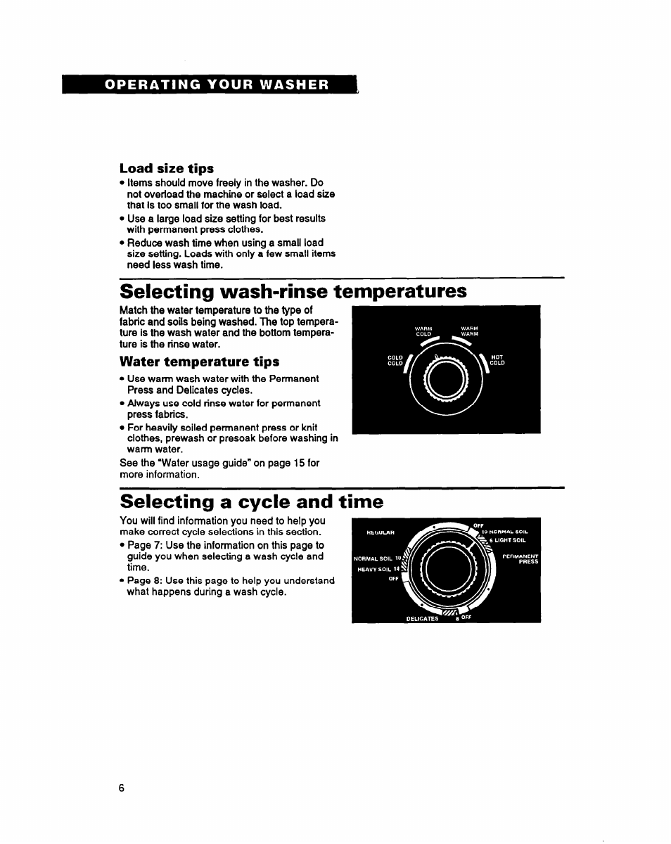 Load size tips, Selecting wash-rinse temperatures, Water temperature tips | Selecting a cycle and time | Whirlpool RAM5243A User Manual | Page 6 / 23