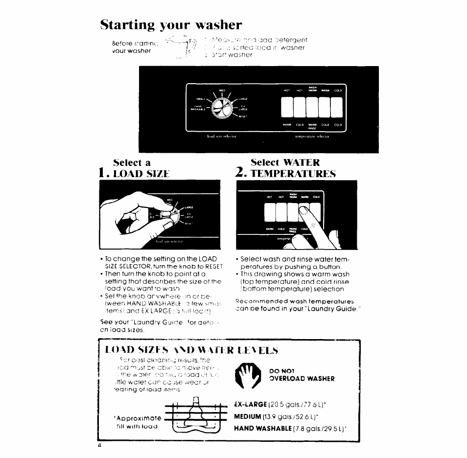 Select water 2. temperatures, Starting your washer, Select a 1. load size select water | Temperatures, Lo\d sizes \m> mali r levels | Whirlpool LA7800XP User Manual | Page 4 / 16
