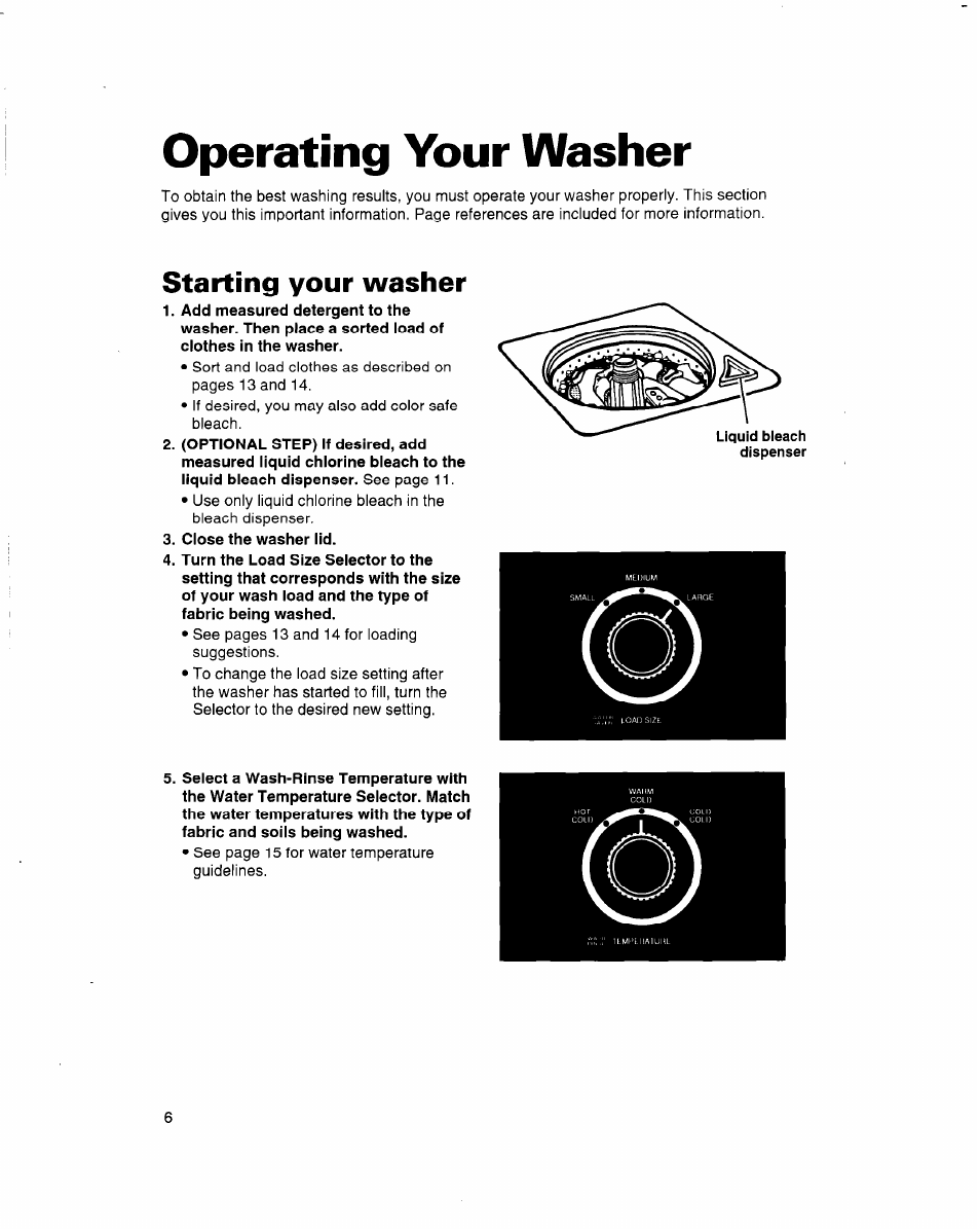 Operating your washer, Starting your washer, Close the washer lid | Caring for your washer | Whirlpool 3363560 User Manual | Page 6 / 23