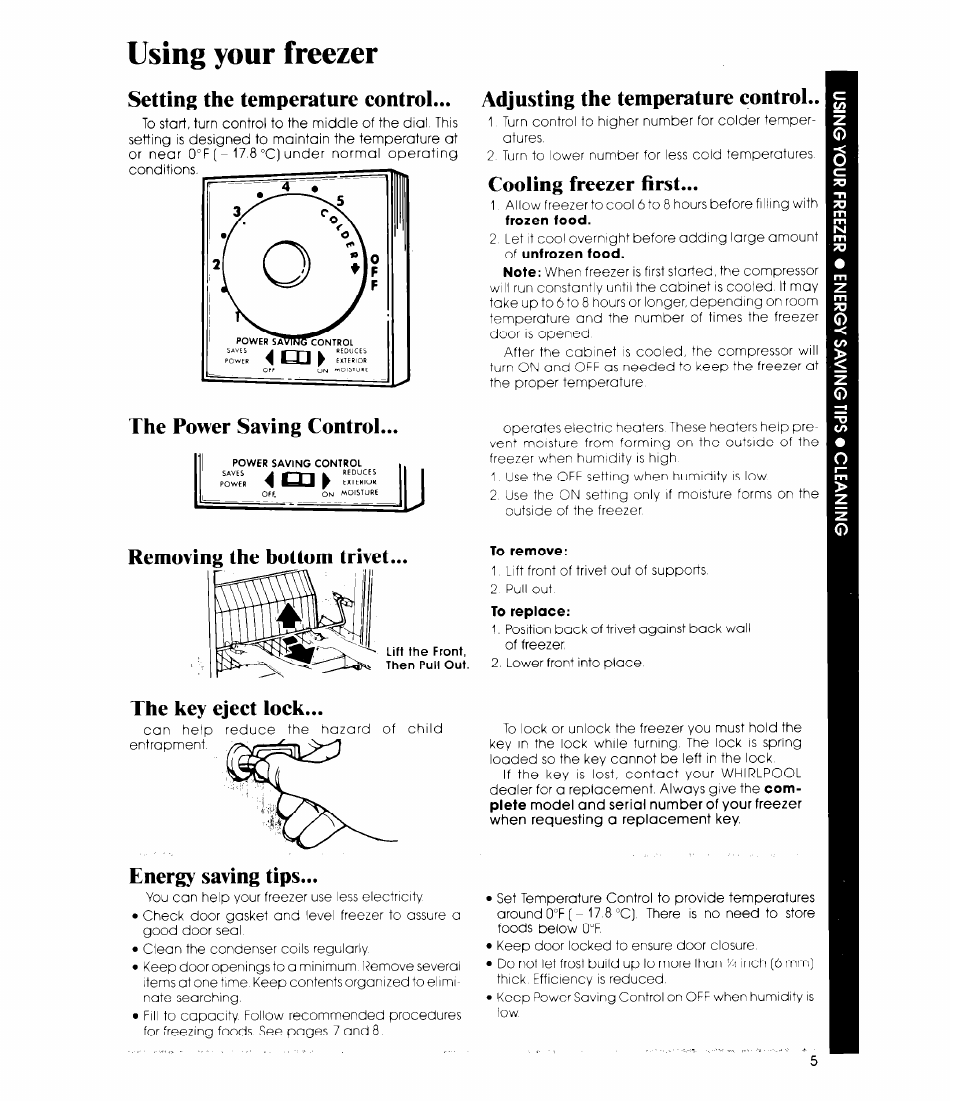 Using your freezer, Setting the temperature eontrol, Adjusting the temperature control | Cooling freezer first, The power saving control, Removing the bottom trivet, The key eject lock, Energy saving tips, Setting the temperature control, Cooling freezer first the power saving control | Whirlpool EV150CXR User Manual | Page 5 / 12