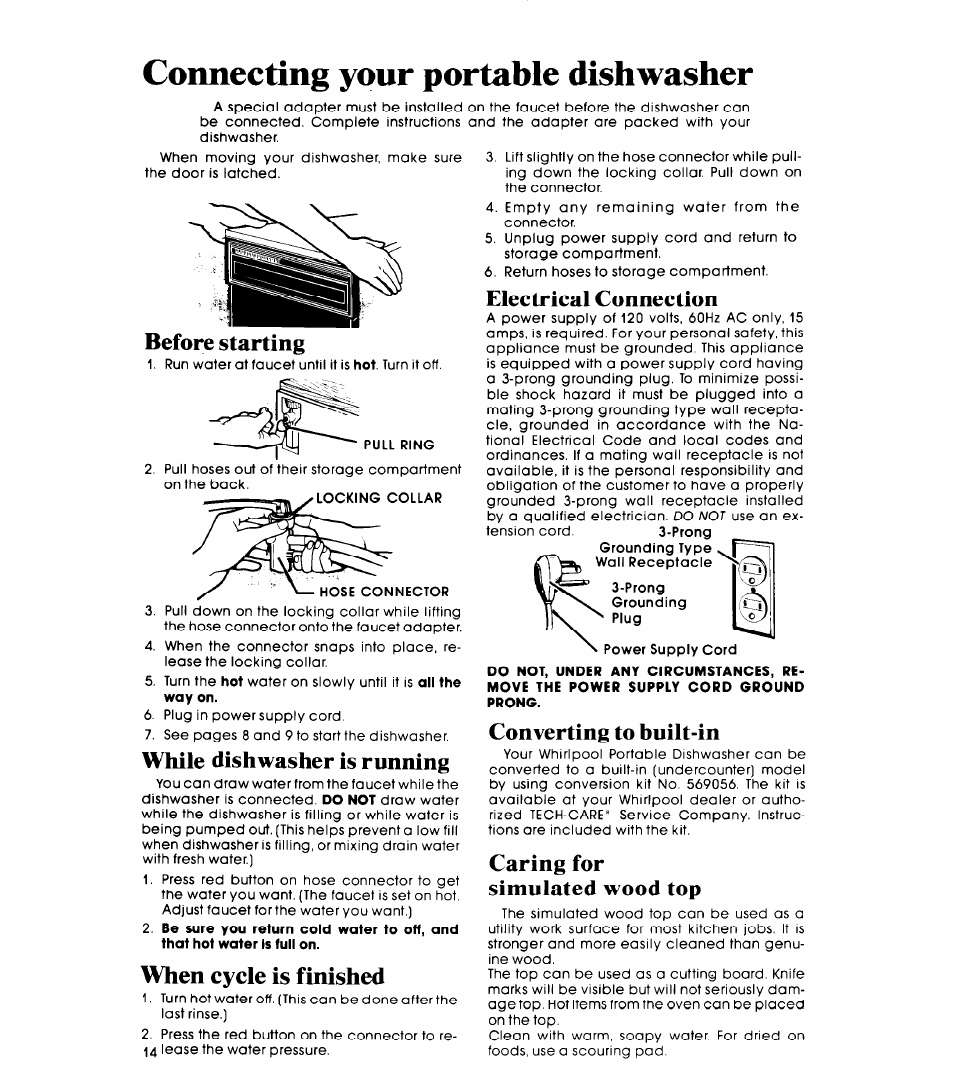 Connecting your portable dishwasher, While dishwasher is running, Electrical connection | Converting to built-in, Caring for simulated wood top, Before starting, When cycle is finished | Whirlpool DP1098XR Series User Manual | Page 14 / 16