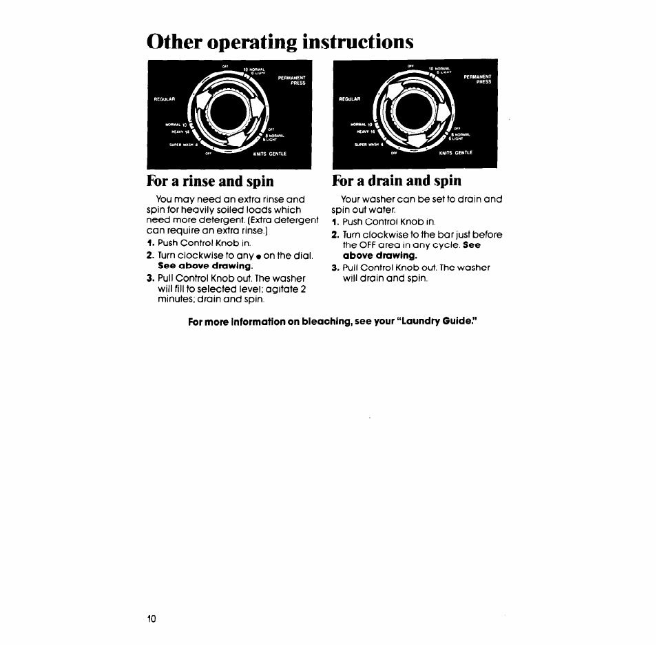 Other operating instructions, For a rinse and spin, For a drain and spin | Whirlpool LA6058XS User Manual | Page 10 / 16