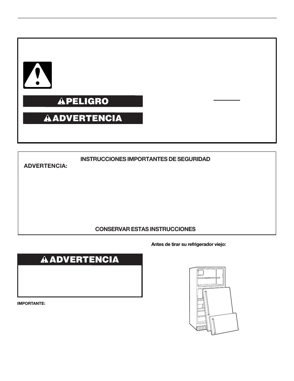 Seguridad del refrigerador/congelador convertible, Advertencia peligro, Advertencia | Cómo deshacerse de su refrigerador viejo | Whirlpool FREEZERATOR CONVERTIBLE REFRIGERATOR/FREEZER User Manual | Page 16 / 44