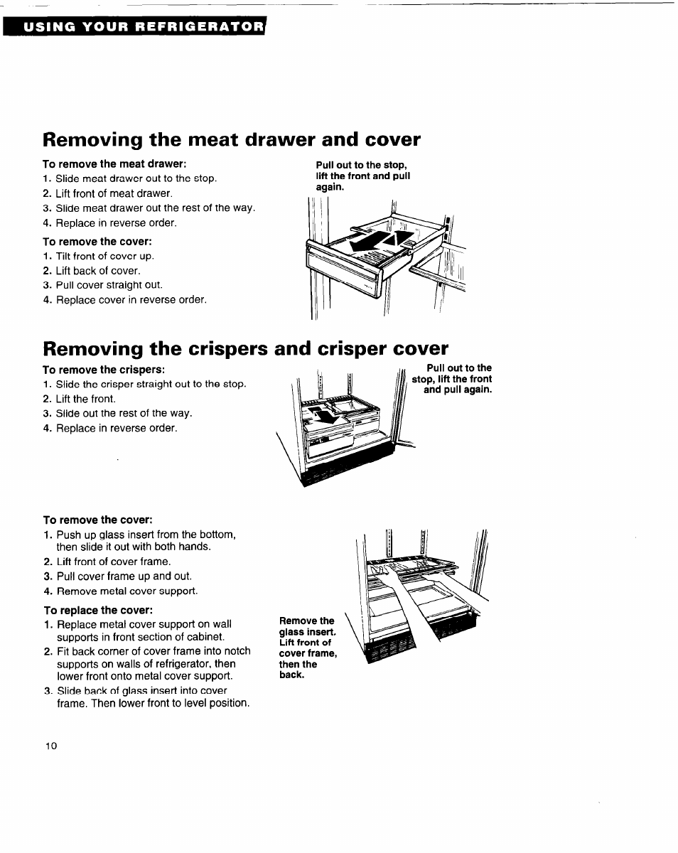 Removing the meat drawer and cover, To remove the meat drawer, To remove the cover | Removing the crispers and crisper cover, To remove the crispers | Whirlpool 3VET23DK User Manual | Page 10 / 20