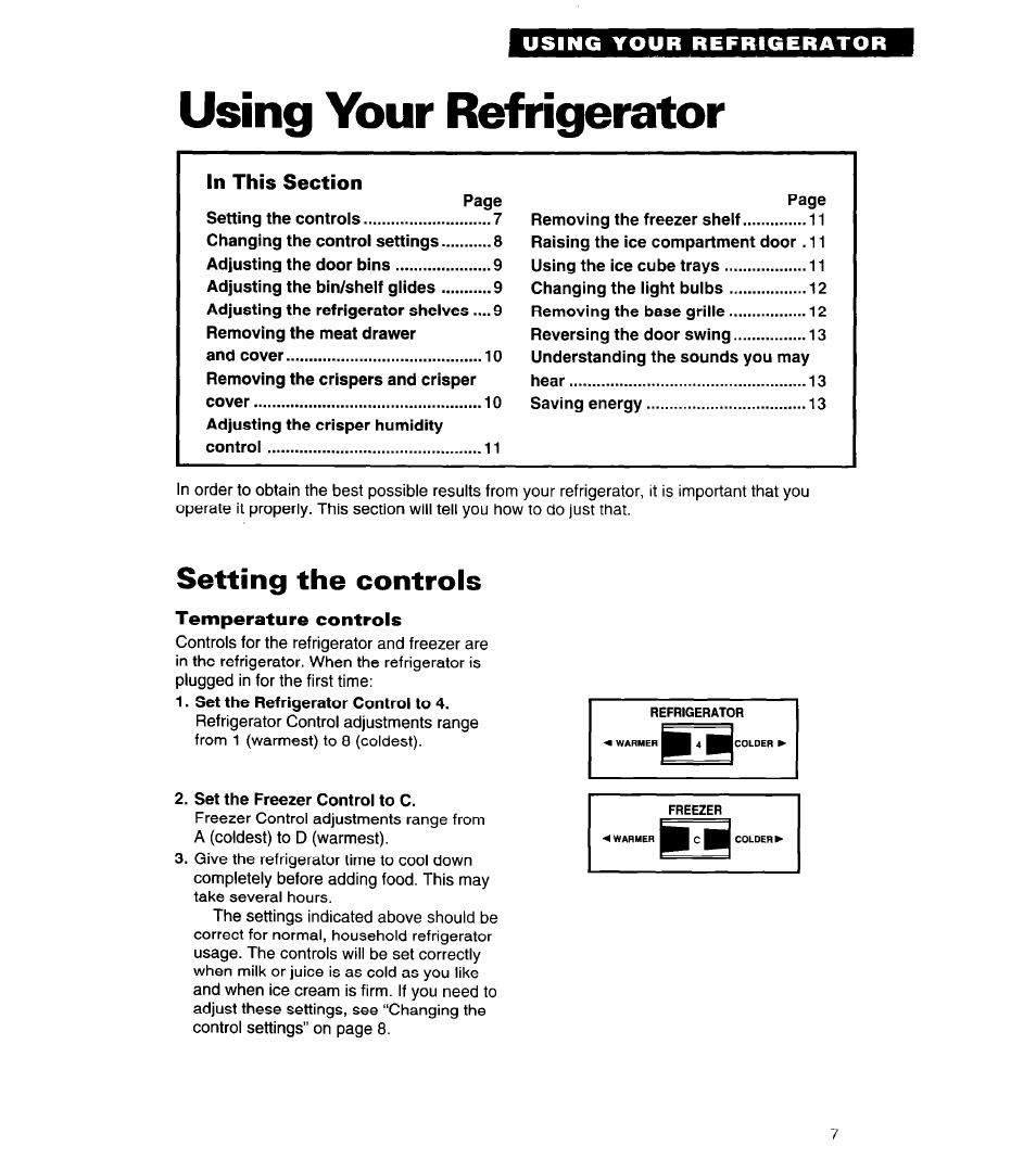 Using your refrigerator, Setting the controls, Set the freezer control to c | Whirlpool 3VET23DK User Manual | Page 7 / 20