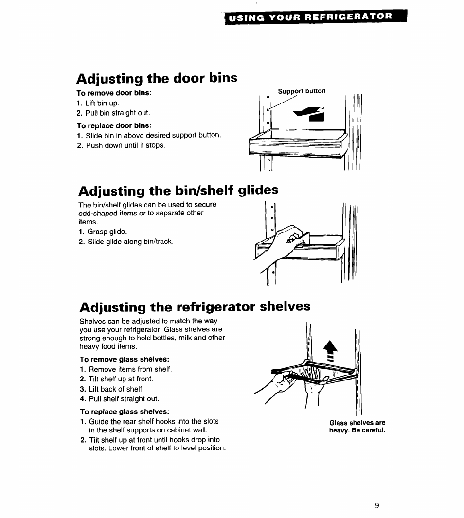 Adjusting the door bins, To remove door bins, Adjusting the bin/shelf glides | Adjusting the refrigerator shelves | Whirlpool 3VET23DK User Manual | Page 9 / 20