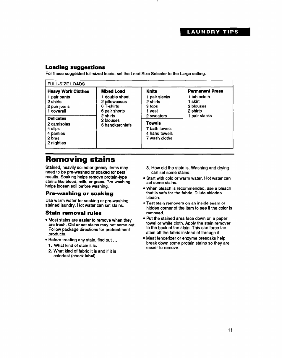 Loading suggestions, Removing stains, Pre-washing or soaking | Stain removai rules, Removing ataina | Whirlpool LMR4132B User Manual | Page 11 / 22