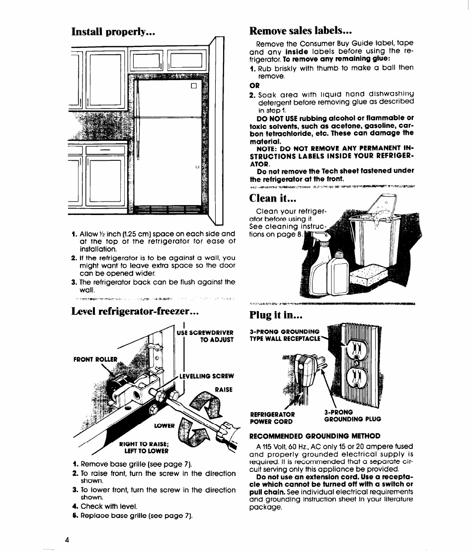 Install properly, Level refrigerator-freezer, Remove sales labels | Clean it, Plug it in | Whirlpool ET20GM User Manual | Page 4 / 16