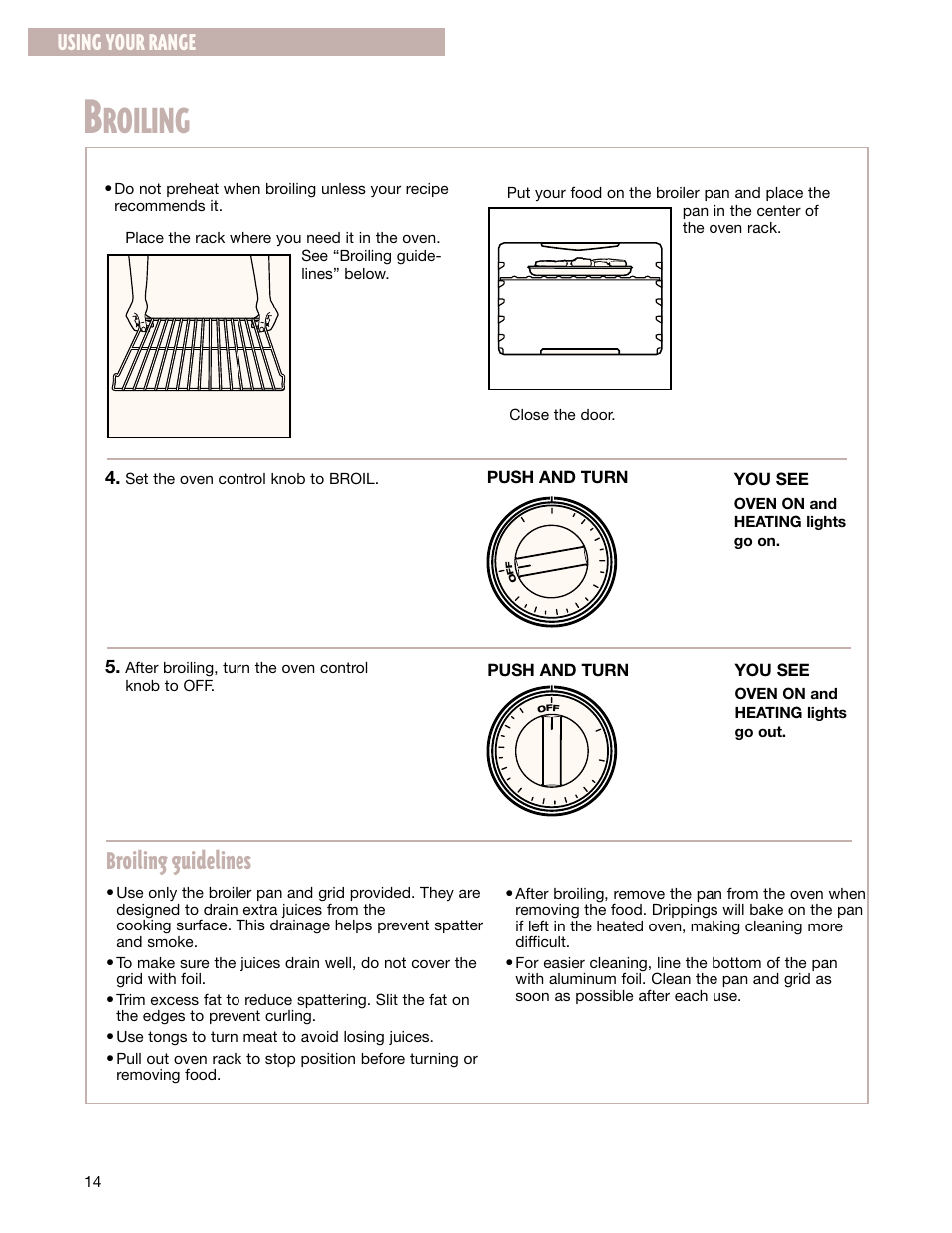 Roiling, Broiling guidelines, Using your range | You see, Push and turn | Whirlpool FGS337G User Manual | Page 14 / 32