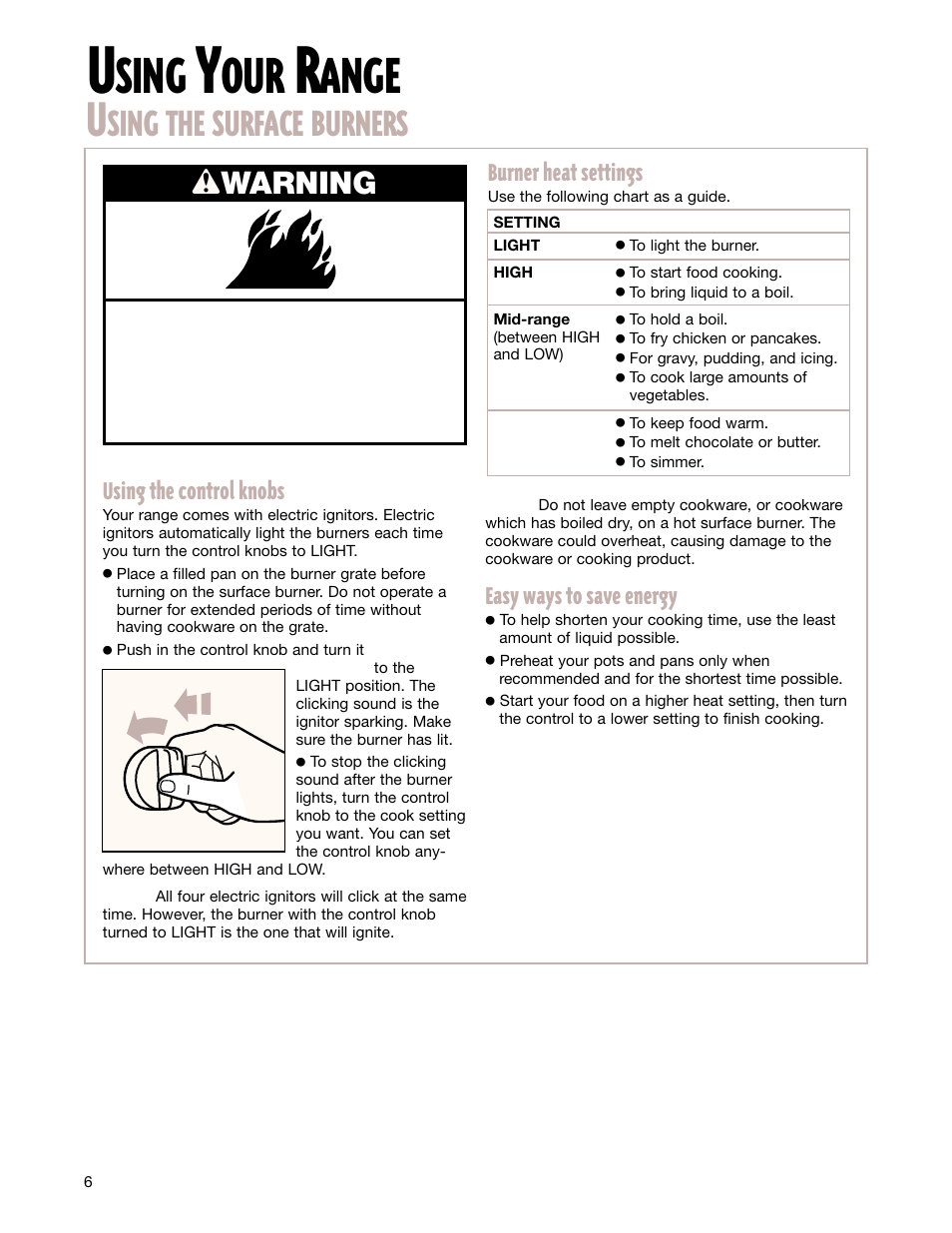 Sing, Ange, Sing the surface burners | Wwarning, Easy ways to save energy, Using the control knobs, Burner heat settings | Whirlpool FGS337G User Manual | Page 6 / 32
